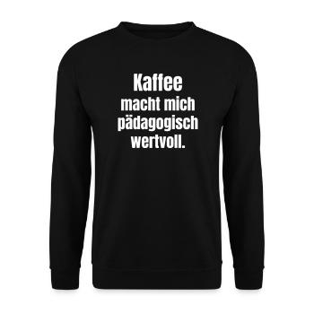 Coffee makes me educationally valuable. - Unisex Sweatshirt - black - Front - Alina (178cm) & Michal (187cm)