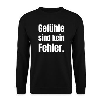 Feelings are not a mistake - Unisex Sweatshirt - black - Front - Alina (178cm) & Michal (187cm)