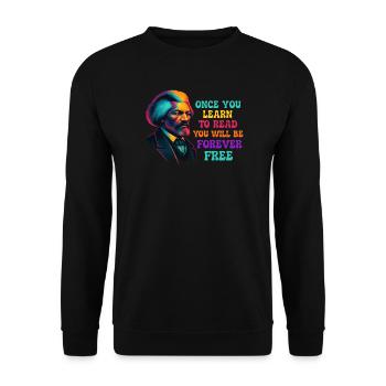 Once You Learn to Read You Will Be Free - Unisex Sweatshirt - black - Front - Alina (178cm) & Michal (187cm)