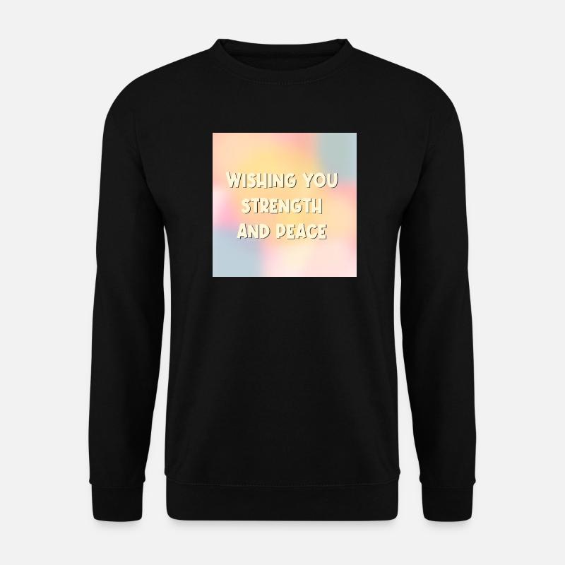 Kraft Frieden wünschen - Unisex Pullover - Schwarz