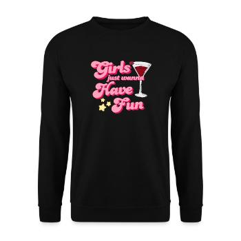 GIRLS JUST WANT TO HAVE FUN - Unisex Sweatshirt - black - Front - Alina (178cm) & Michal (187cm)