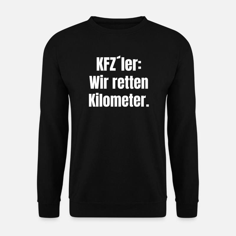 Car drivers: We save kilometers - Unisex Sweatshirt - black