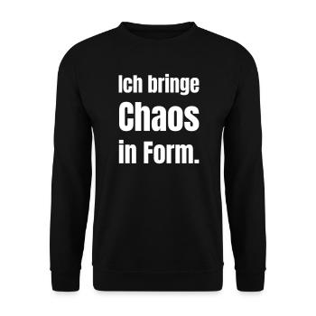 Chaos In Form – German Slogan - Unisex Sweatshirt - black - Front - Alina (178cm) & Michal (187cm)