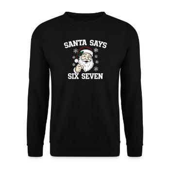 Santa Claus Dait Six Seven - Unisex Sweatshirt - black - Front - Alina (178cm) & Michal (187cm)
