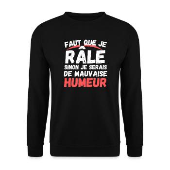Funny Railer | Faut Que Je Râle Bad Mood - Sweat-shirt Unisexe - noir - Devant - Alina (178cm) & Michal (187cm)