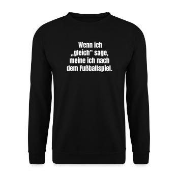 After the game: If I say right away - Unisex Sweatshirt - black - Front - Alina (178cm) & Michal (187cm)