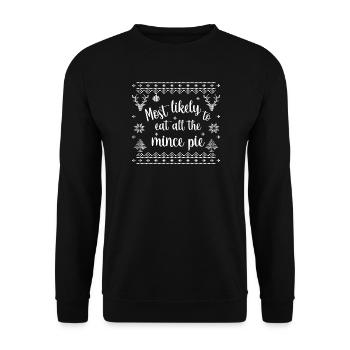 Most likely to eat all the mince pie - Unisex Sweatshirt - black - Front - Alina (178cm) & Michal (187cm)