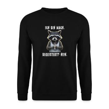 Ich bin wach begeistert nein Waschbär Morgenmuffel - Sweat-shirt Unisexe - noir - Devant - Alina (178cm) & Michal (187cm)