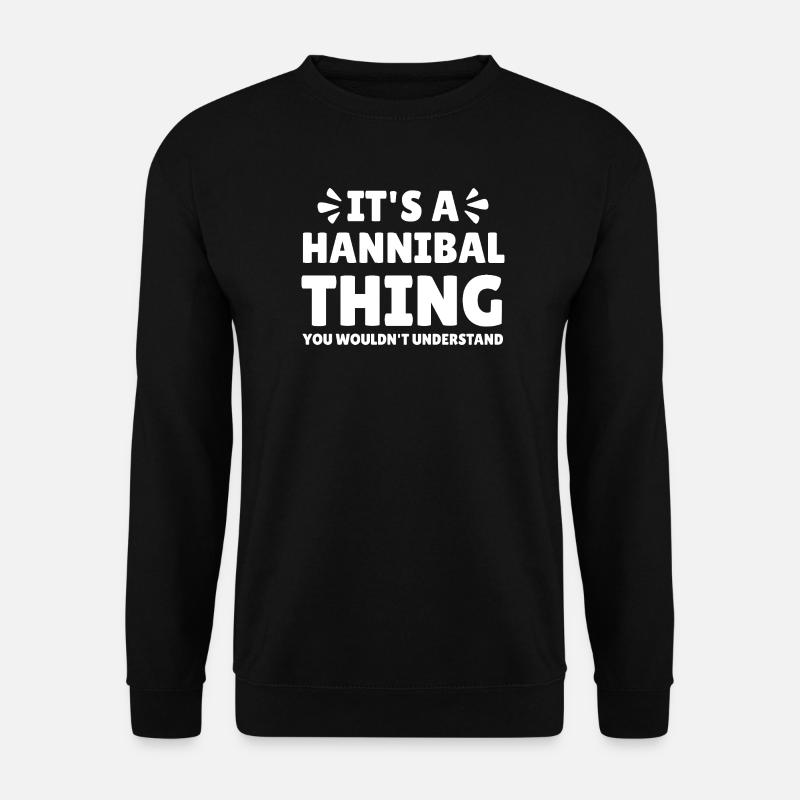 Hannibal Lovers Sache, die du nicht verstehen würd - Unisex Pullover - Schwarz