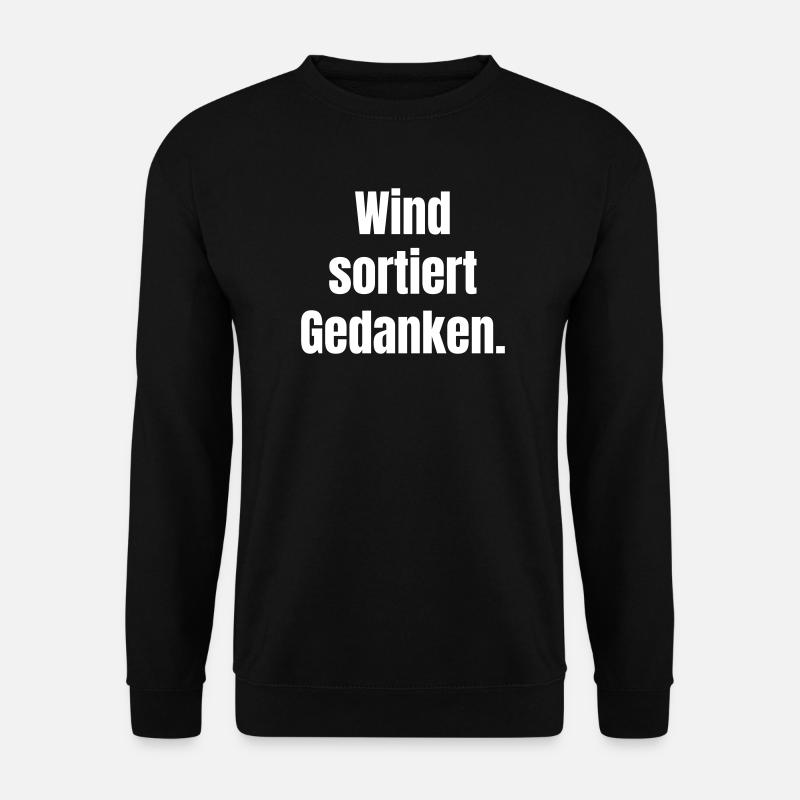 Wind sortiert Gedanken - Unisex Pullover - Schwarz