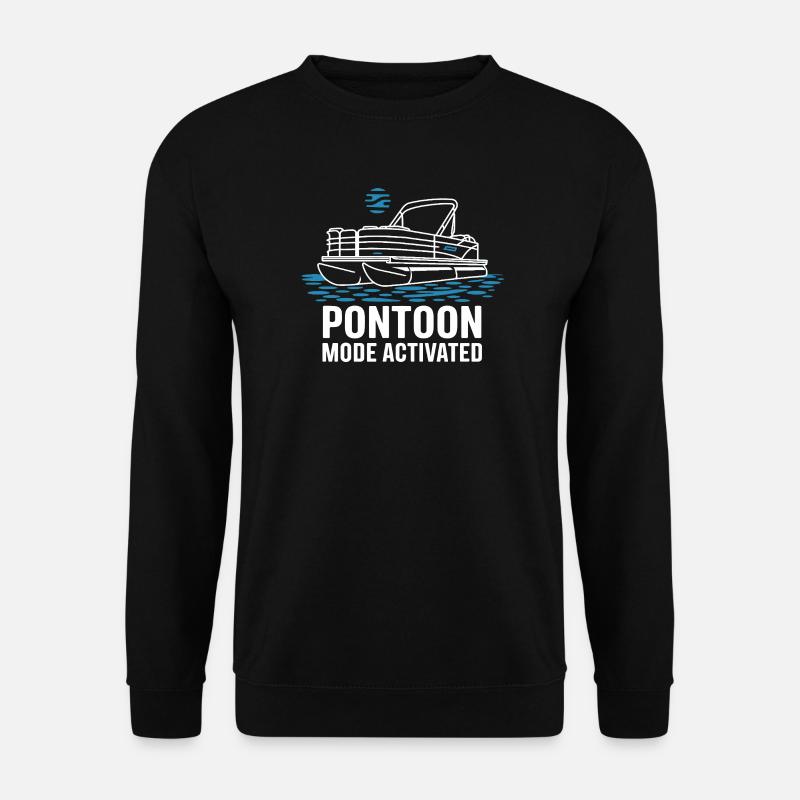  Pontoon Mode Activated Pontonboot Sommer - Unisex Pullover - Schwarz