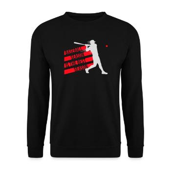 Baseball Season Is The Best Season Fan Spiel Sport - Unisex Pullover - Schwarz - Vorne - Alina (178cm) & Michal (187cm)