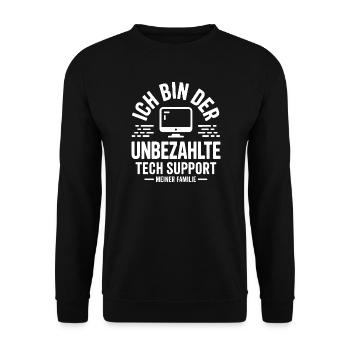 I'm the unpaid tech support - Unisex Sweatshirt - black - Front - Alina (178cm) & Michal (187cm)