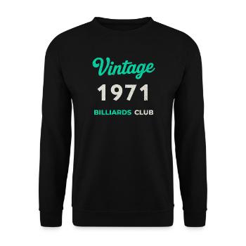 Vintage 1971 – Billiards Club Retro Birth Year - Unisex Sweatshirt - black - Front - Alina (178cm) & Michal (187cm)