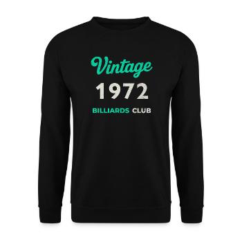 Vintage 1972 – Billiards Club Retro Birth Year - Unisex Sweatshirt - black - Front - Alina (178cm) & Michal (187cm)