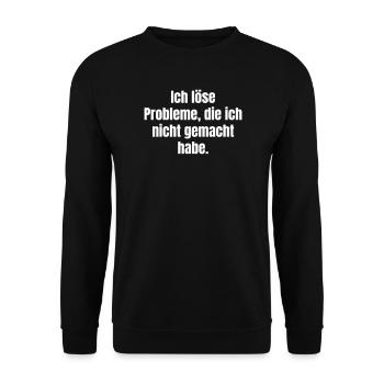 Je résous des problèmes que je n’ai pas créés - Sweat-shirt Unisexe - noir - Devant - Alina (178cm) & Michal (187cm)