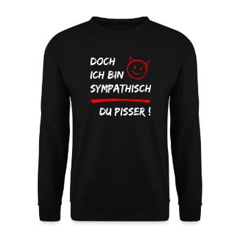 Doch ich bin Sympathisch-Du Pisser-Funny Statement - Unisex Pullover - Schwarz - Vorne - Alina (178cm) & Michal (187cm)