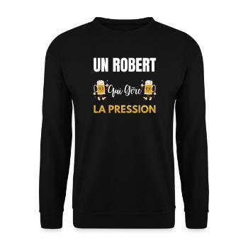 Robert, wer mit Druck umgeht, lustiges Geschenk Robert - Unisex Pullover - Schwarz - Vorne - Alina (178cm) & Michal (187cm)