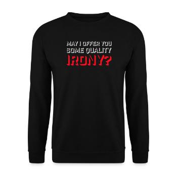 May I Offer You Some Quality Irony Lustiger Spruch - Unisex Pullover - Schwarz - Vorne - Alina (178cm) & Michal (187cm)