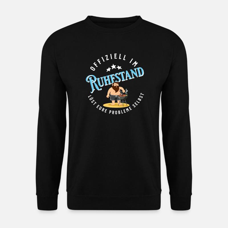 Offiziell im Ruhestand – Lustiges Rentner Motiv - Unisex Pullover - Schwarz