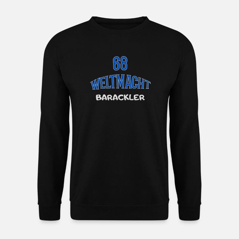 68 Weltmacht Barackler - Unisex Pullover - Schwarz