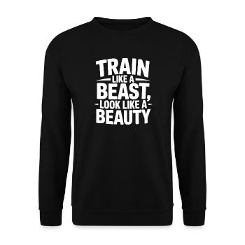 Train like a beast, look like a beauty - Unisex Sweatshirt - black - Front - Alina (178cm) & Michal (187cm)