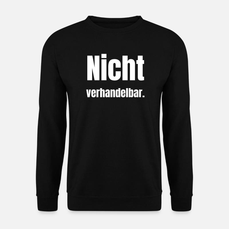 Nicht verhandelbar - Unisex Pullover - Schwarz