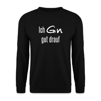Ich Gin gut drauf - Unisex Pullover - Schwarz - Vorne - Alina (178cm) & Michal (187cm)