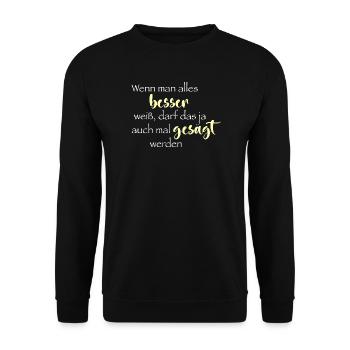 Wenn man alles besser weiß ... - Unisex Pullover - Schwarz - Vorne - Alina (178cm) & Michal (187cm)