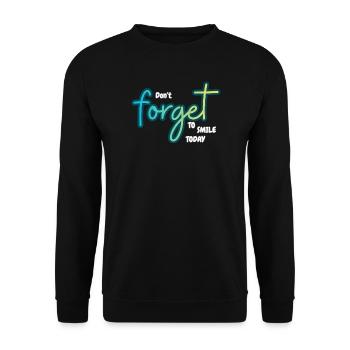 Don't forget to smile today - Unisex Sweatshirt - black - Front - Alina (178cm) & Michal (187cm)