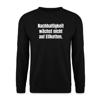 Nachhaltigkeit wächst nicht auf Etiketten - Unisex Pullover - Schwarz - Vorne - Alina (178cm) & Michal (187cm)