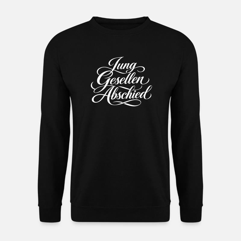 Junggesellen Abschied - Unisex Pullover - Schwarz