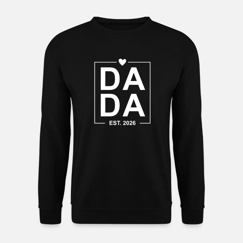 Dada gegründet 2026 - Unisex Pullover - Schwarz