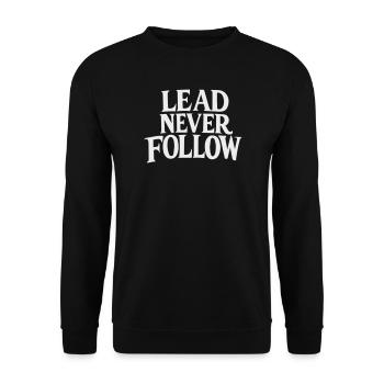Lead Never Follow - Bold Motivation White - Unisex Sweatshirt - black - Front - Alina (178cm) & Michal (187cm)