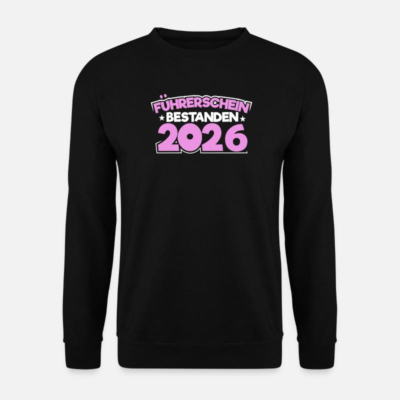 Führerschein 2026 Fahrprüfung Führerscheinprüfung - Unisex Pullover - Schwarz