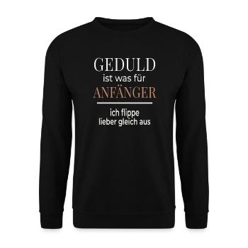Patience is for beginners – Funny saying - Unisex Sweatshirt - black - Front - Alina (178cm) & Michal (187cm)