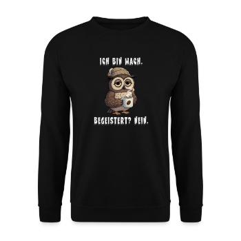 Je suis réveillé mais pas ravi, Hibou - Sweat-shirt Unisexe - noir - Devant - Alina (178cm) & Michal (187cm)