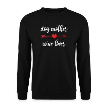 Dog Mother Wine Lover Hunde T-Shirt - Sweat-shirt Unisexe - noir - Devant - Alina (178cm) & Michal (187cm)