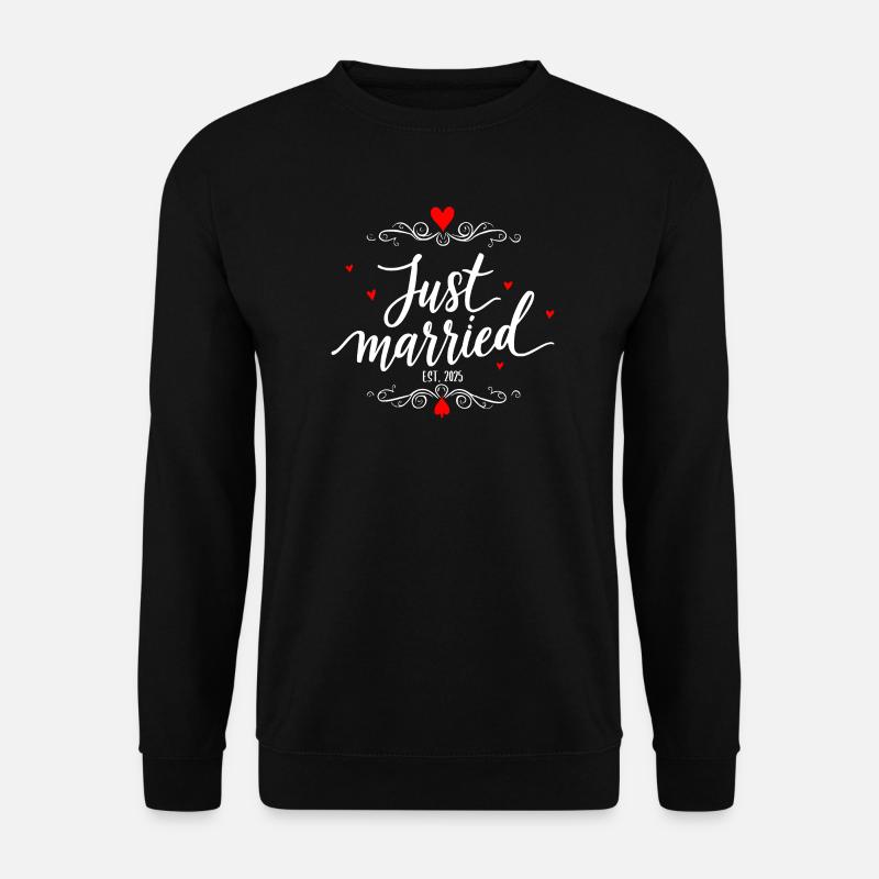 Just Married Wedding Design - Unisex Sweatshirt - black