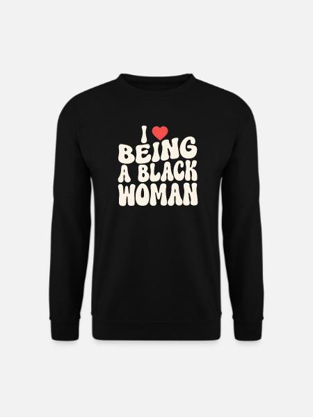 Proud Black Woman Identity Statement - Unisex Sweatshirt - black