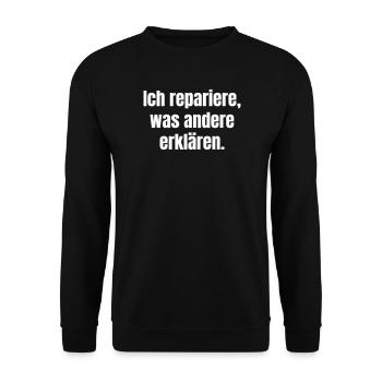 I fix what others explain - Unisex Sweatshirt - black - Front - Alina (178cm) & Michal (187cm)