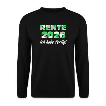 Rente 2026 , ich habe fertig - Unisex Pullover - Schwarz - Vorne - Alina (178cm) & Michal (187cm)