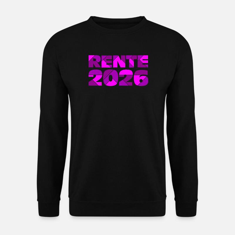 Rente 2026 , Abschied Rente - Unisex Pullover - Schwarz