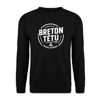 Breton Têtu Mais Sympa – Humour Bretagne - Sweat-shirt Unisexe - noir - Devant - Alina (178cm) & Michal (187cm)