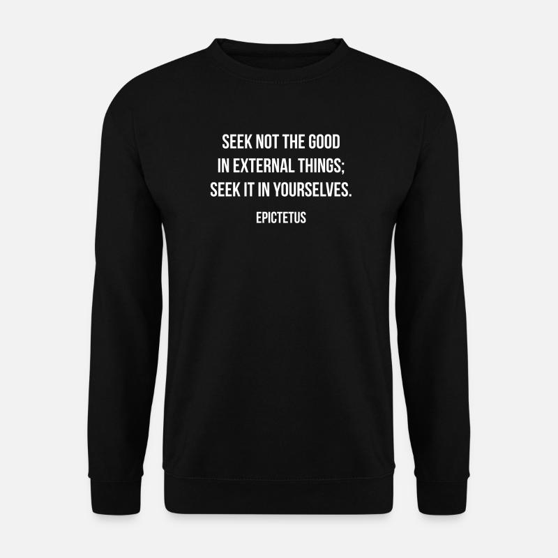 Seek Inner Strength Epictetus Quote - Unisex Sweatshirt - black