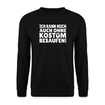 Je peux me saouler sans costume - Sweat-shirt Unisexe - noir - Devant - Alina (178cm) & Michal (187cm)