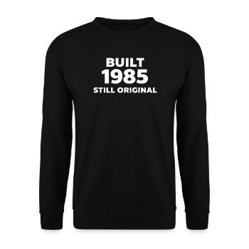 Built 1985 – Still Original Shirt - Unisex Sweatshirt - black - Front - Alina (178cm) & Michal (187cm)