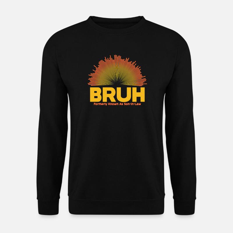 Bruh Sunburst Logo – Schwiegersohn - Unisex Pullover - Schwarz