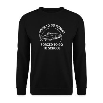 Né pour aller pêcher, forcé d’aller à l’école Pêcheur - Sweat-shirt Unisexe - noir - Devant - Alina (178cm) & Michal (187cm)