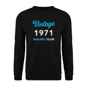 Vintage 1971 – Sailing Club Retro Birth Year - Unisex Sweatshirt - black - Front - Alina (178cm) & Michal (187cm)